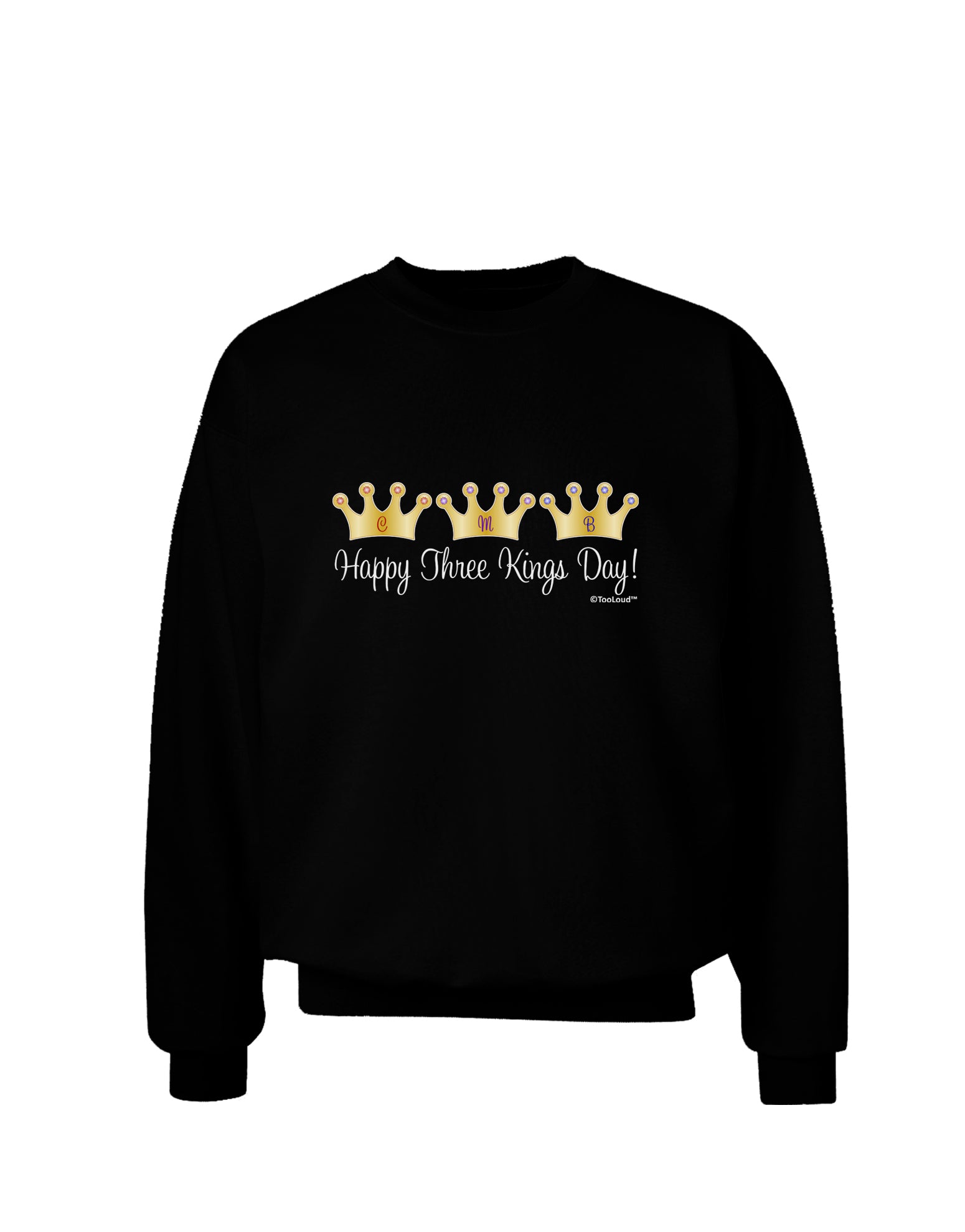 Happy Three Kings Day - 3 Crowns Adult Dark Sweatshirt by TooLoud-Sweatshirts-TooLoud-Black-Small-Davson Sales