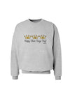 Happy Three Kings Day - 3 Crowns Sweatshirt by TooLoud-Sweatshirts-TooLoud-AshGray-Small-Davson Sales