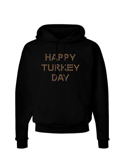 Happy Turkey Day Turkey Legs Thanksgiving Dark Hoodie Sweatshirt-Hoodie-TooLoud-Black-Small-Davson Sales