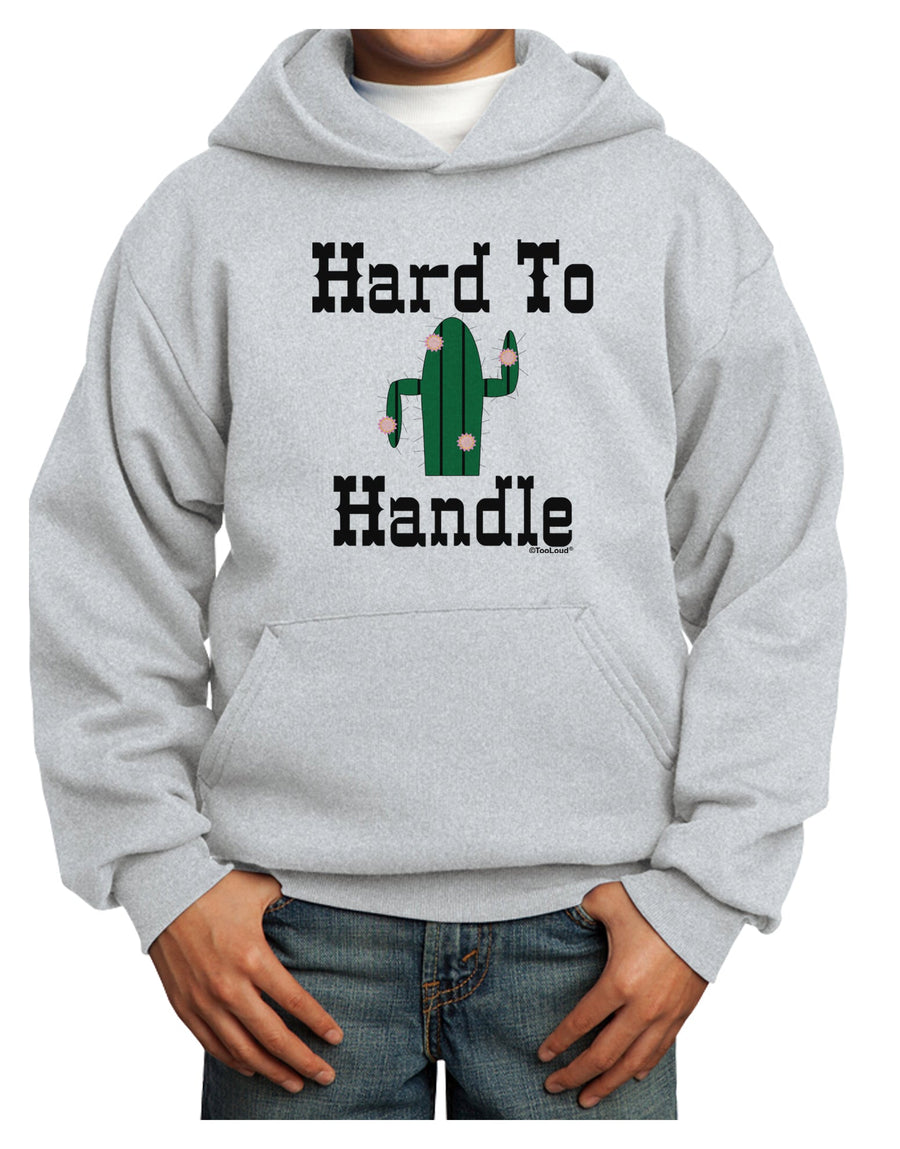 Hard To Handle Cactus Youth Hoodie Pullover Sweatshirt by TooLoud-Youth Hoodie-TooLoud-White-XS-Davson Sales