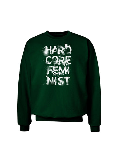 Hardcore Feminist Adult Dark Sweatshirt-Sweatshirts-TooLoud-Deep-Forest-Green-Small-Davson Sales