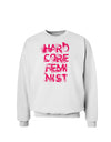 Hardcore Feminist - Pink Sweatshirt-Sweatshirts-TooLoud-White-Small-Davson Sales