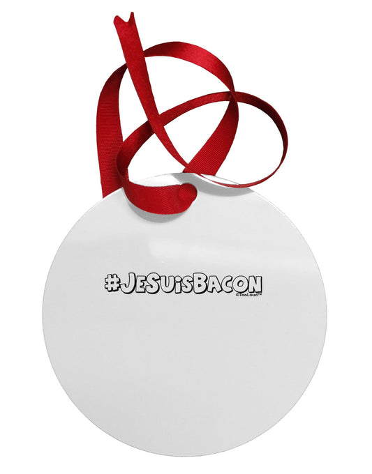 Hashtag JeSuisBacon Deco Circular Metal Ornament-Ornament-TooLoud-White-Davson Sales