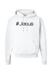 Hashtag Jesus Christian Hoodie Sweatshirt