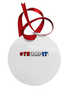 Hashtag Trumpit Circular Metal Ornament-Ornament-TooLoud-White-Davson Sales