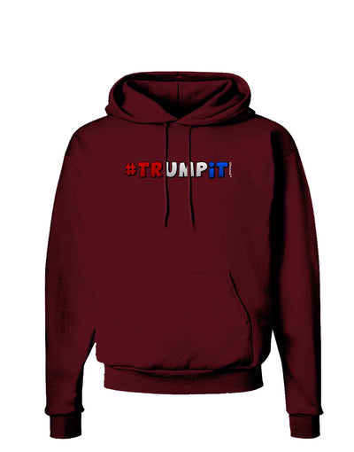 Hashtag Trumpit Dark Hoodie Sweatshirt-Hoodie-TooLoud-Maroon-Small-Davson Sales