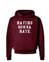 Haters Gonna Hate Dark Hoodie Sweatshirt by TooLoud-Hoodie-TooLoud-Maroon-Small-Davson Sales