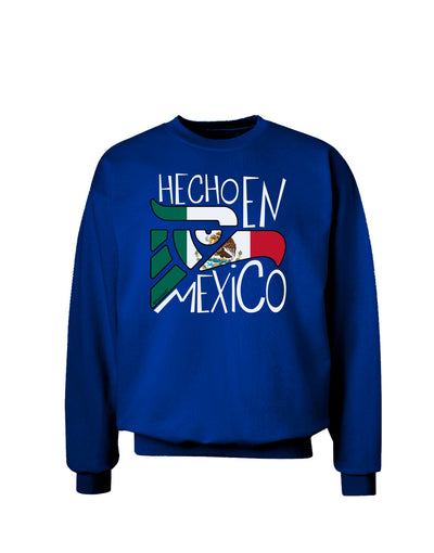 Hecho en Mexico Design - Mexican Flag Adult Dark Sweatshirt by TooLoud-Sweatshirts-TooLoud-Deep-Royal-Blue-Small-Davson Sales