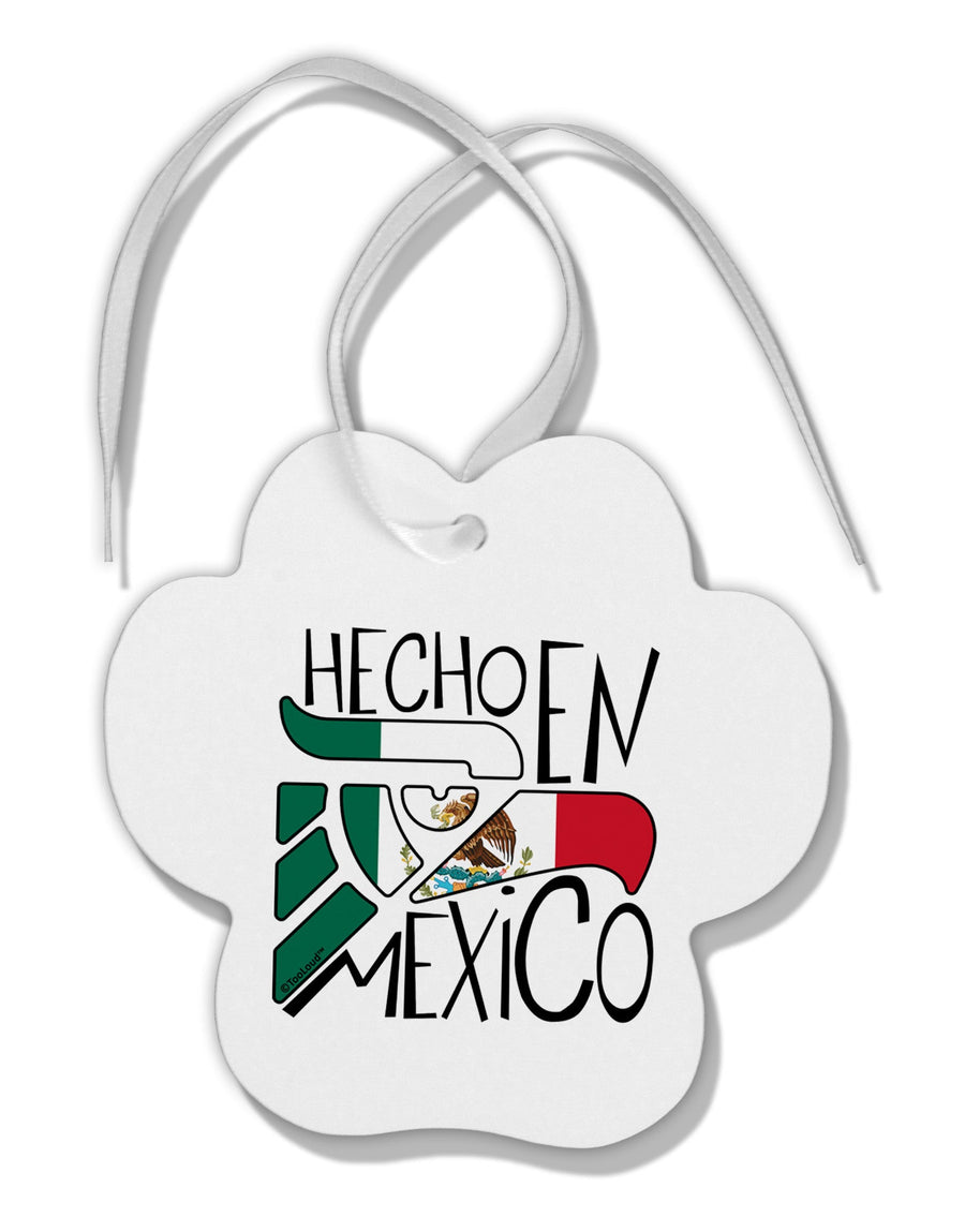 Hecho en Mexico Design - Mexican Flag Paw Print Shaped Ornament by TooLoud-Ornament-TooLoud-White-Davson Sales