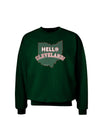 Hello Cleveland Adult Dark Sweatshirt-Sweatshirts-TooLoud-Deep-Forest-Green-Small-Davson Sales