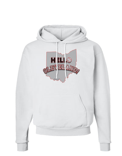 Hello Cleveland Hoodie Sweatshirt-Hoodie-TooLoud-White-Small-Davson Sales