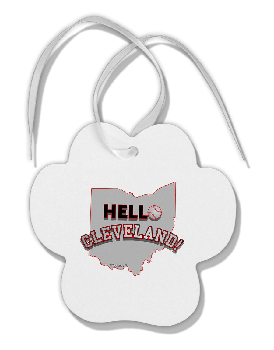 Hello Cleveland Paw Print Shaped Ornament-Ornament-TooLoud-White-Davson Sales