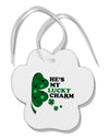 He's My Lucky Charm - Right Paw Print Shaped Ornament-Ornament-TooLoud-White-Davson Sales