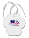 Hillary A Strong Woman Paw Print Shaped Ornament-Ornament-TooLoud-White-Davson Sales