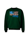 Hillary for President Flag Adult Dark Sweatshirt-Sweatshirts-TooLoud-Deep-Forest-Green-Small-Davson Sales