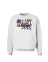 Hillary for President Flag Sweatshirt-Sweatshirts-TooLoud-White-Small-Davson Sales