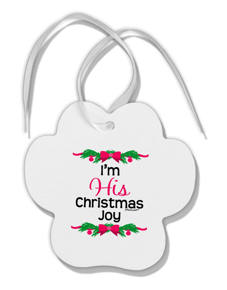 His Christmas Joy Matching His & Hers Paw Print Shaped Ornament-Ornament-TooLoud-White-Davson Sales