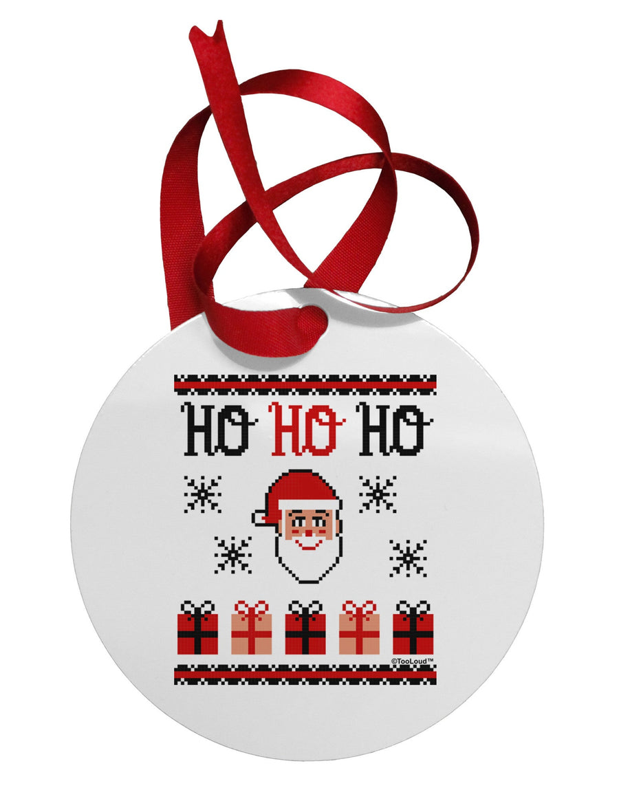 Ho Ho Ho Ugly Christmas Sweater Circular Metal Ornament-Ornament-TooLoud-White-Davson Sales