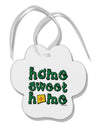 Home Sweet Home - New Mexico - Cactus and State Flag Paw Print Shaped Ornament by TooLoud-Ornament-TooLoud-White-Davson Sales