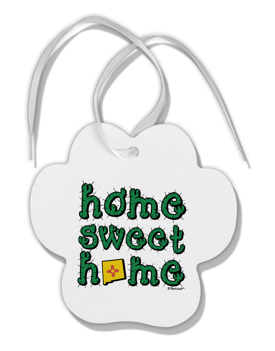 Home Sweet Home - New Mexico - Cactus and State Flag Paw Print Shaped Ornament by TooLoud-Ornament-TooLoud-White-Davson Sales