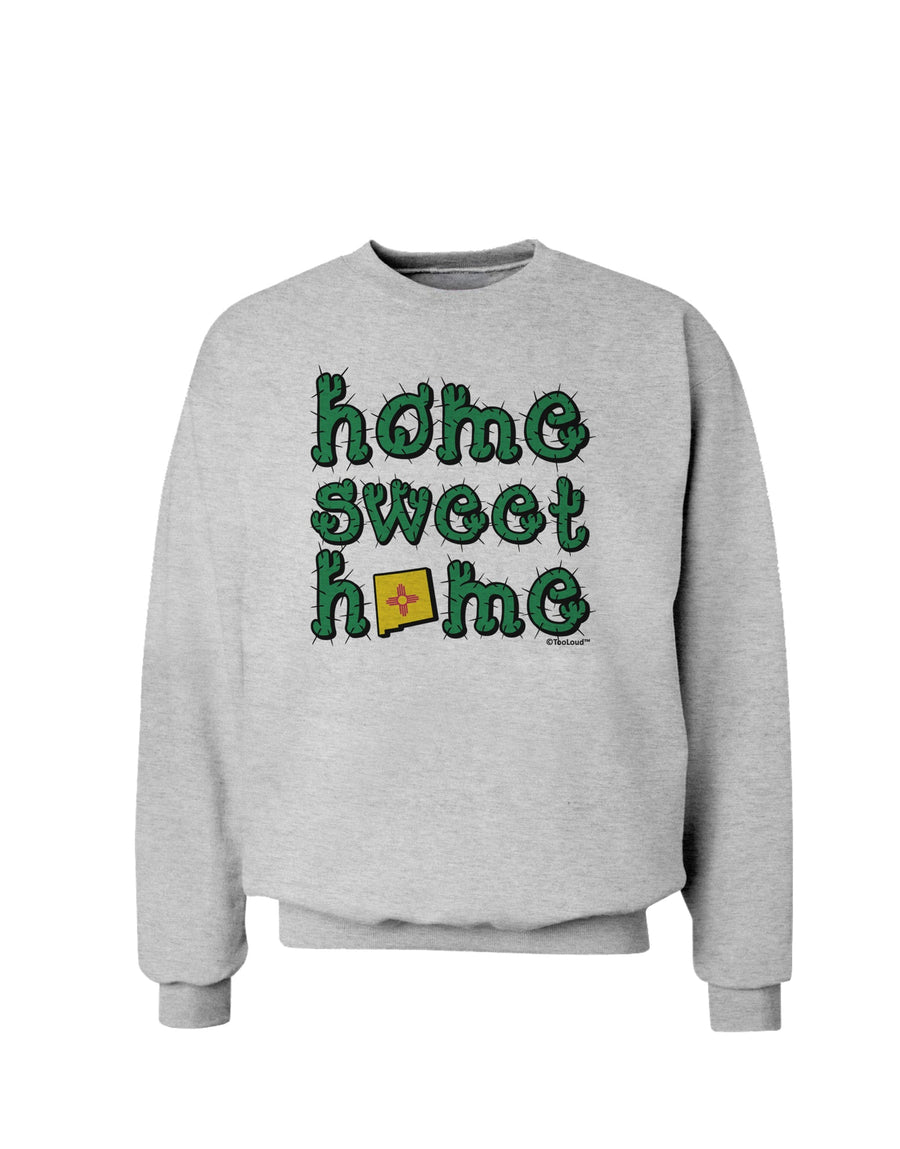 Home Sweet Home - New Mexico - Cactus and State Flag Sweatshirt by TooLoud-Sweatshirts-TooLoud-White-Small-Davson Sales