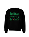 Home Sweet Home - Texas - Cactus and State Flag Adult Dark Sweatshirt by TooLoud-Sweatshirts-TooLoud-Black-Small-Davson Sales