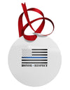 Honor Respect Blue Line Circular Metal Ornament-Ornament-TooLoud-White-Davson Sales