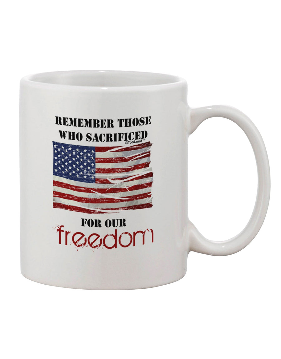 Honoring Our Veterans - Expertly Printed 11 oz Coffee Mug - TooLoud-11 OZ Coffee Mug-TooLoud-White-Davson Sales