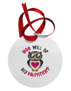 Hoo Will Be My Valentine Circular Metal Ornament-Ornament-TooLoud-White-Davson Sales