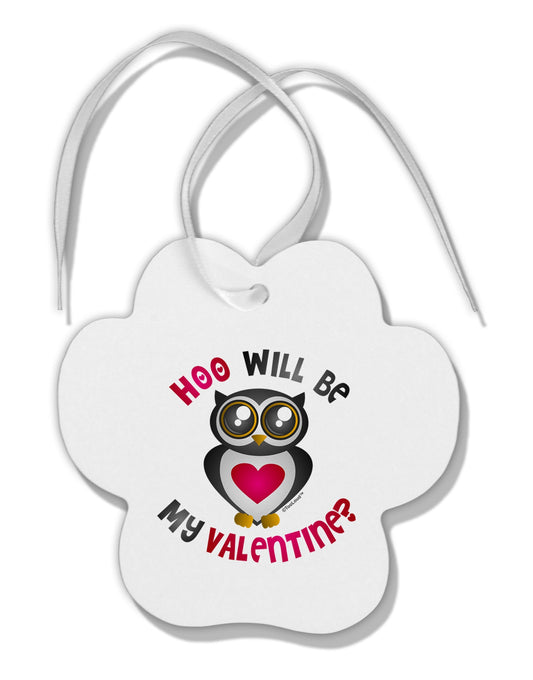Hoo Will Be My Valentine Paw Print Shaped Ornament-Ornament-TooLoud-White-Davson Sales