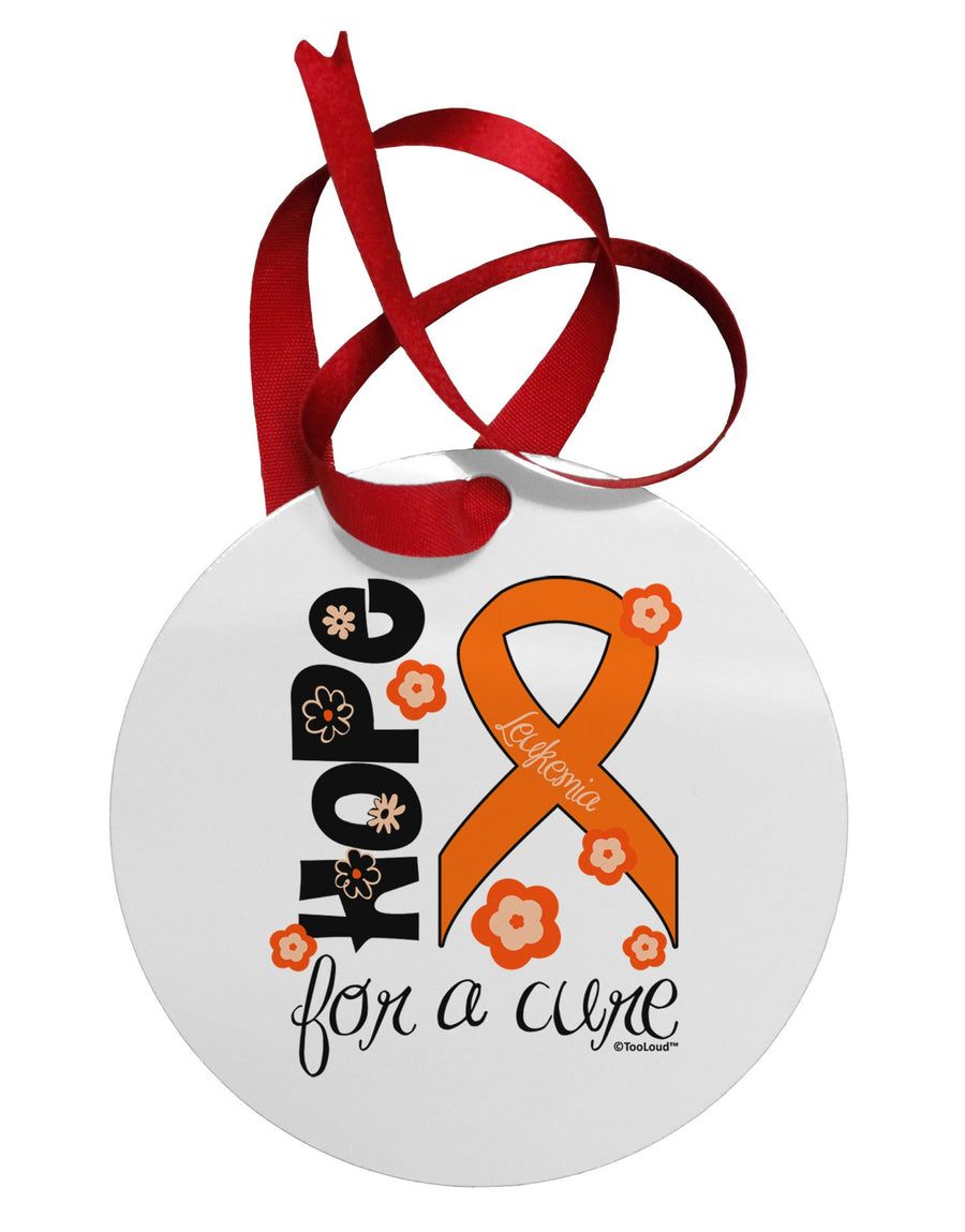 Hope for a Cure - Orange Ribbon Leukemia - Flowers Circular Metal Ornament-Ornament-TooLoud-White-Davson Sales