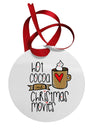 Hot Cocoa and Christmas Movies Circular Metal Ornament-Ornament-TooLoud-Davson Sales
