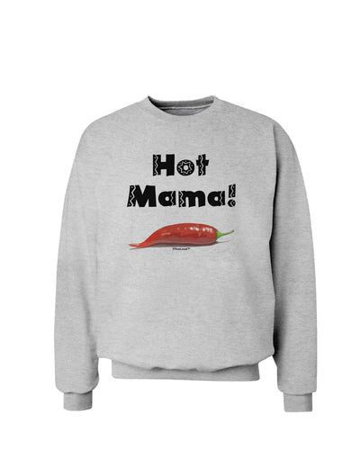 Hot Mama Chili Pepper Sweatshirt-Sweatshirts-TooLoud-AshGray-Small-Davson Sales