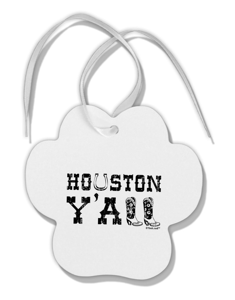 Houston Y'all - Boots - Texas Pride Paw Print Shaped Ornament by TooLoud-Ornament-TooLoud-White-Davson Sales