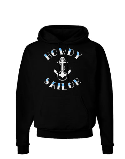 Howdy Sailor Nautical Anchor Dark Hoodie Sweatshirt-Hoodie-TooLoud-Black-Small-Davson Sales