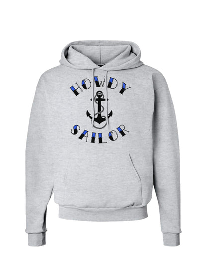 Howdy Sailor Nautical Anchor Hoodie Sweatshirt-Hoodie-TooLoud-AshGray-Small-Davson Sales