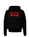 Hugs Are My Drugs Dark Hoodie Sweatshirt-Hoodie-TooLoud-Black-Small-Davson Sales