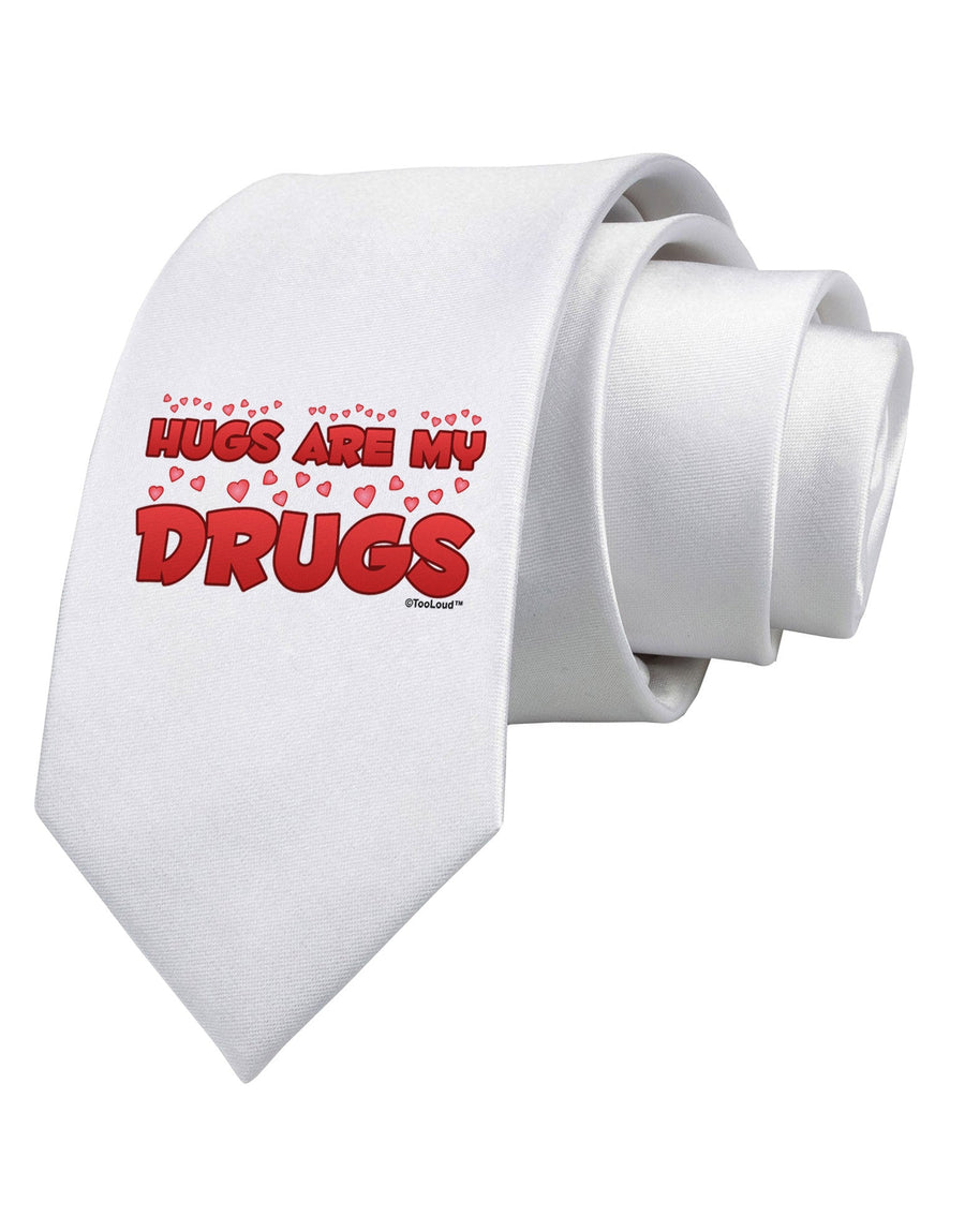 Hugs Are My Drugs Printed White Necktie