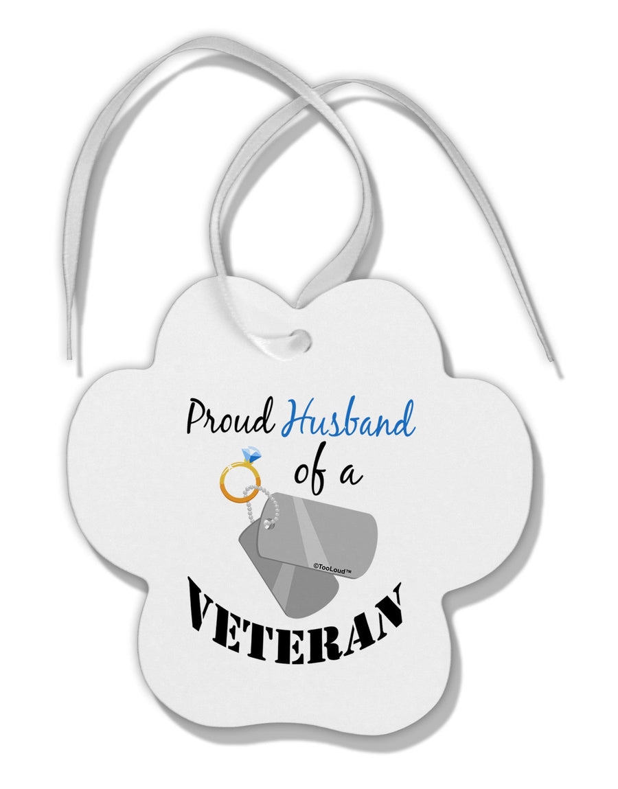 Husband of Veteran Paw Print Shaped Ornament-Ornament-TooLoud-White-Davson Sales