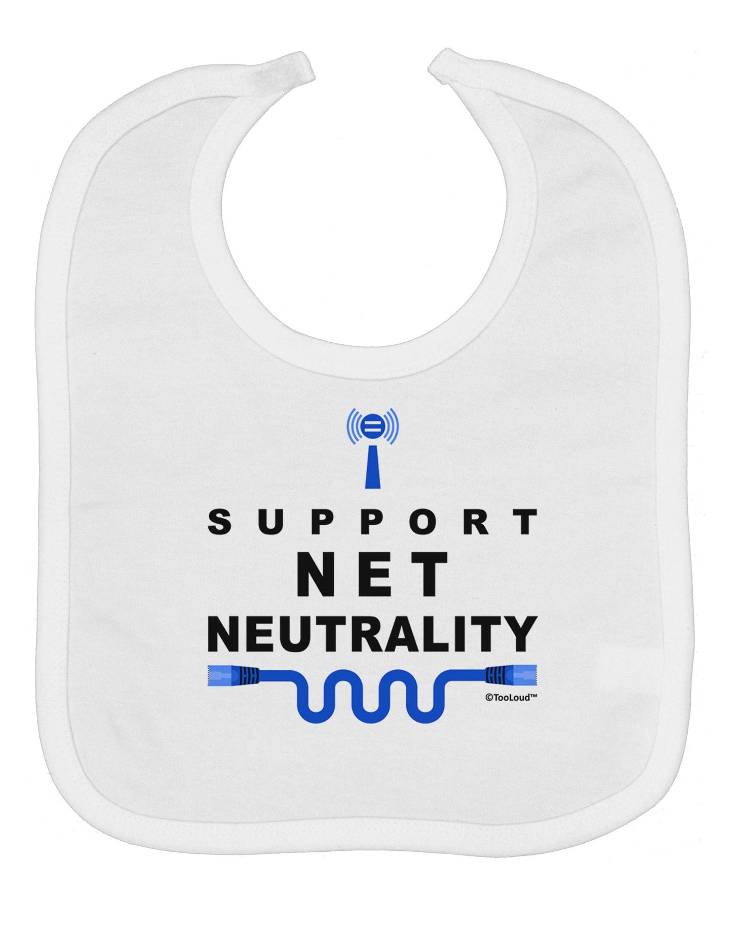 i Support Net Neutrality Baby Bib