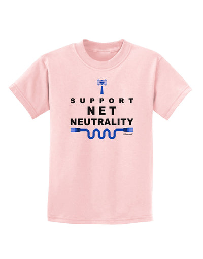 i Support Net Neutrality Childrens T-Shirt-Childrens T-Shirt-TooLoud-PalePink-X-Small-Davson Sales