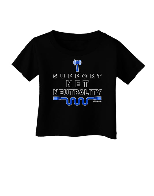 i Support Net Neutrality Infant T-Shirt Dark-Infant T-Shirt-TooLoud-Black-06-Months-Davson Sales