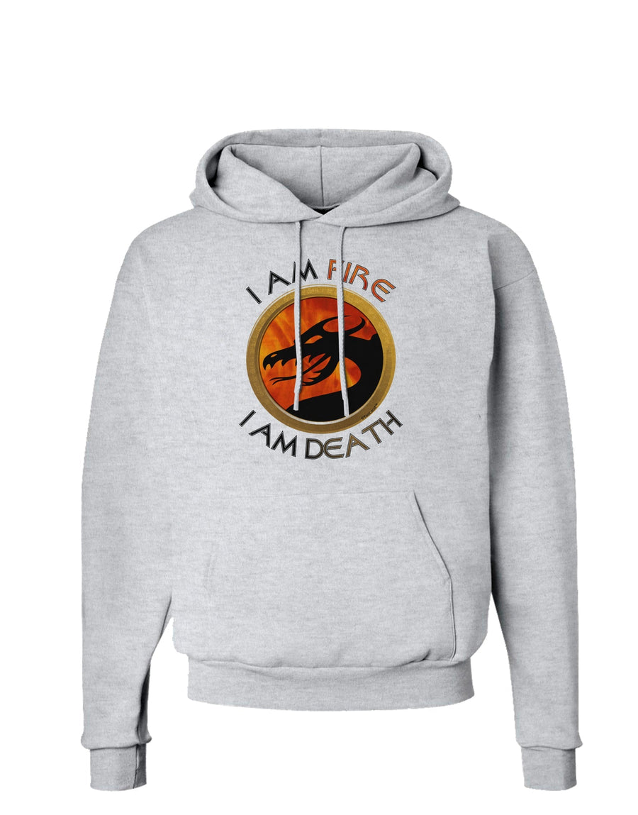 I Am Fire I Am Death Hoodie Sweatshirt by TooLoud-Hoodie-TooLoud-White-Small-Davson Sales