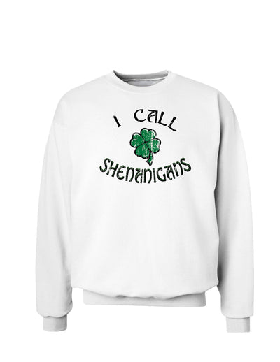 I Call Shenanigans St. Patrick's Day Sweatshirt-Sweatshirts-TooLoud-White-Small-Davson Sales