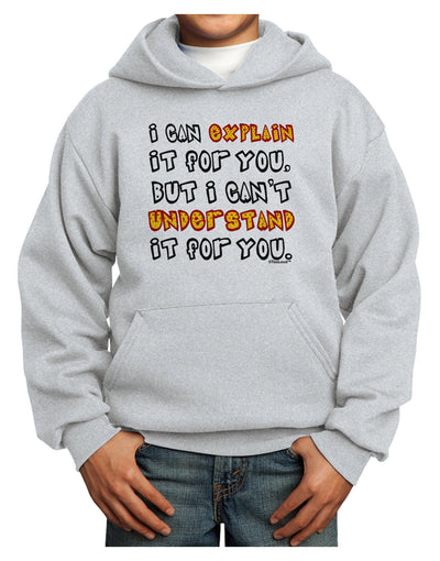 I Can Explain It For You Youth Hoodie Pullover Sweatshirt-Youth Hoodie-TooLoud-Ash-XS-Davson Sales