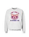 I Can't Bear to be Without You Sweatshirt by-Sweatshirts-TooLoud-White-Small-Davson Sales