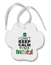 I Can't Keep Calm I'm Irish Paw Print Shaped Ornament-Ornament-TooLoud-White-Davson Sales