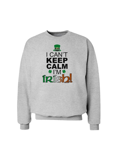 I Can't Keep Calm I'm Irish Sweatshirt-Sweatshirts-TooLoud-AshGray-Small-Davson Sales