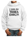 I Did My Taxes Early Youth Hoodie Pullover Sweatshirt-Youth Hoodie-TooLoud-White-XS-Davson Sales