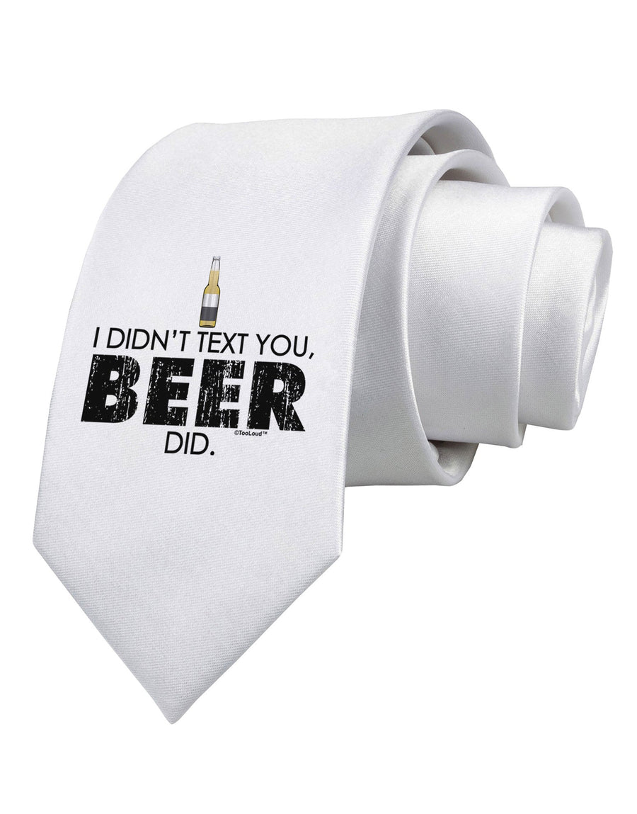 I Didn't Text You - Beer Printed White Necktie